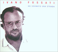 Ho sognato una strada - 2006